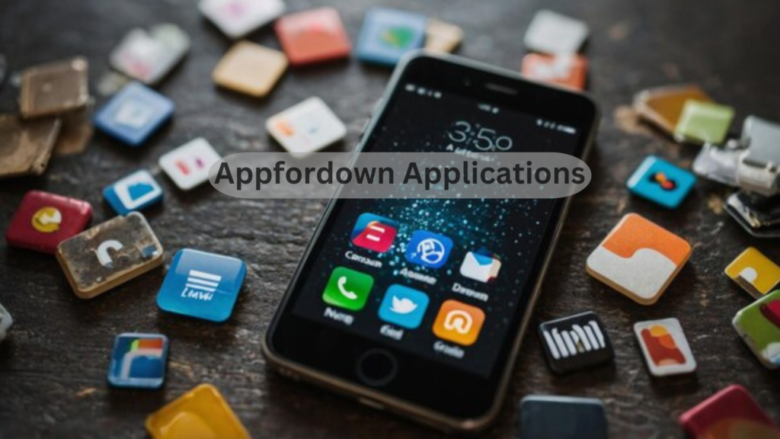 Exploring Appfordown Applications: A Comprehensive Overview